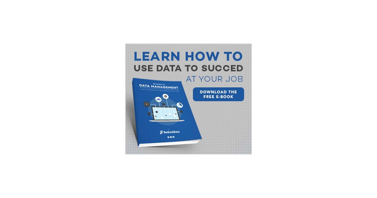 An Intro to Data Management: How to Use Data to Succeed at Your Job