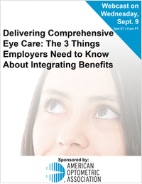 Delivering Comprehensive Eye Care: The Three Things Employers Need to Know About Integrating Benefits