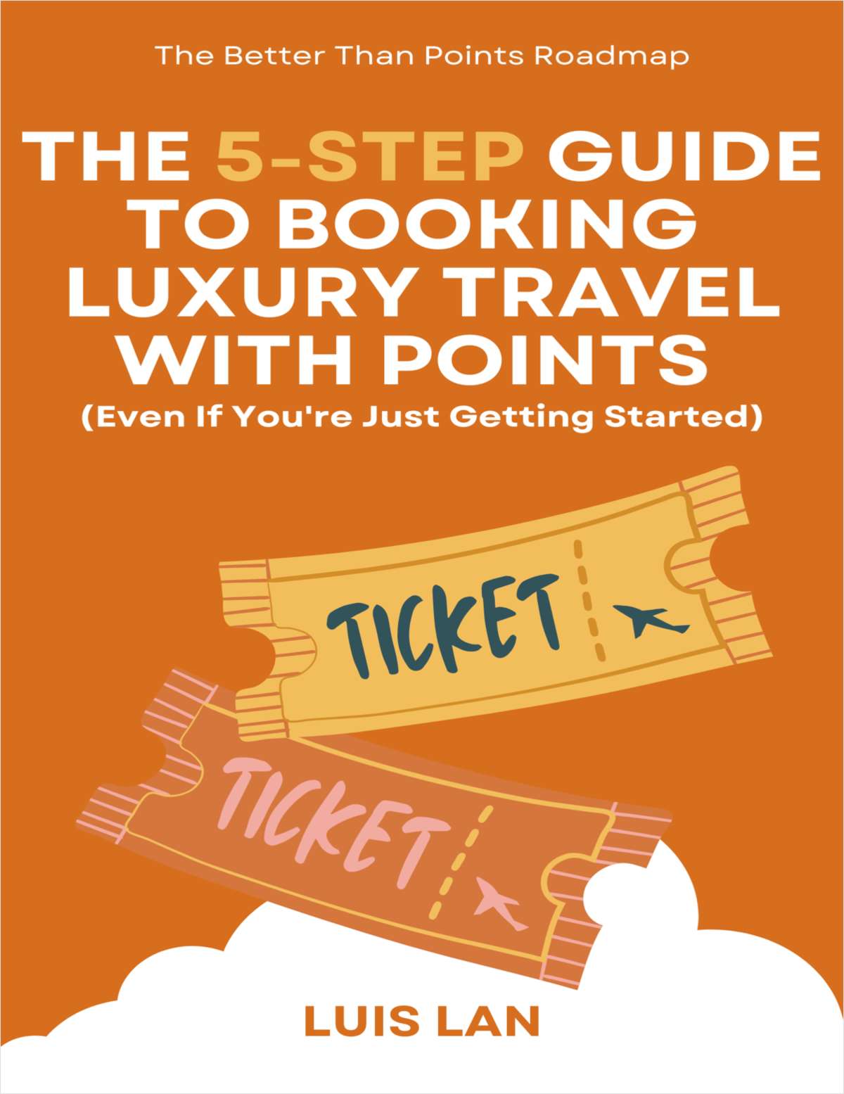 The 5-Step Guide to Booking Luxury Travel with Points (Even If You're Just Getting Started) The Better Than Points Roadmap