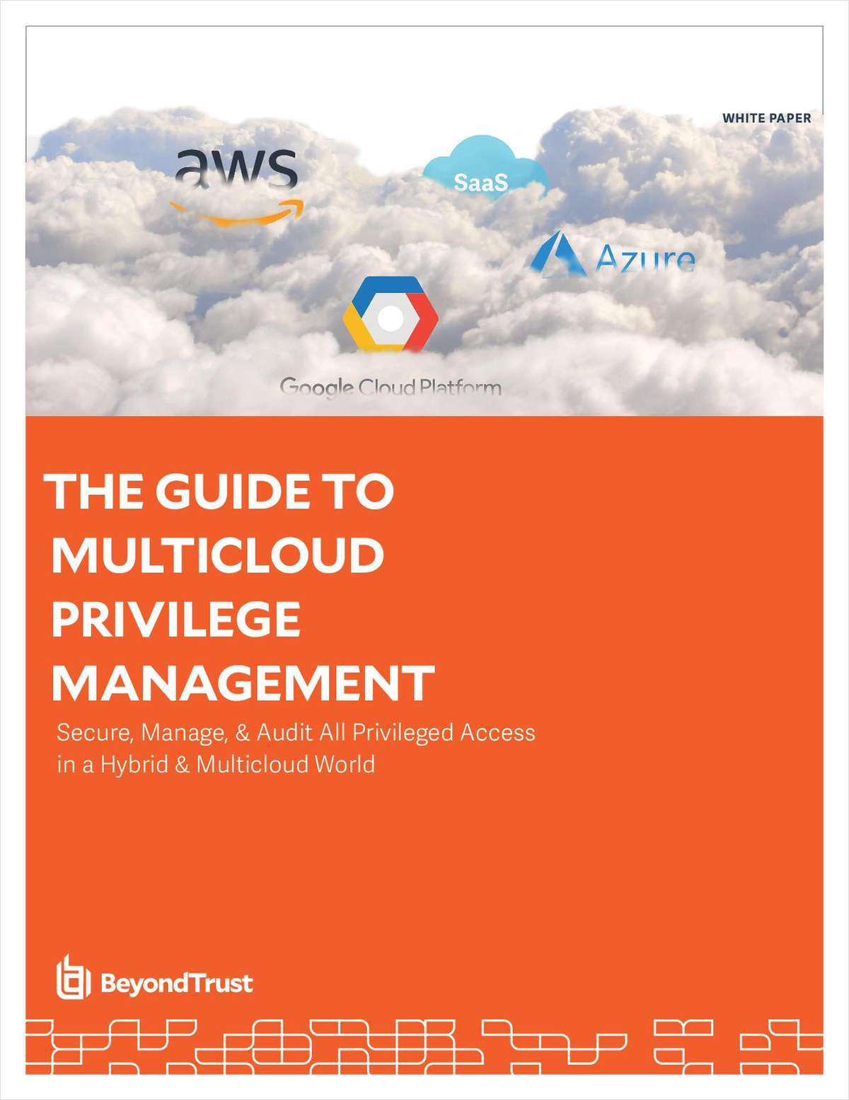 The Guide to Multicloud Privilege Management