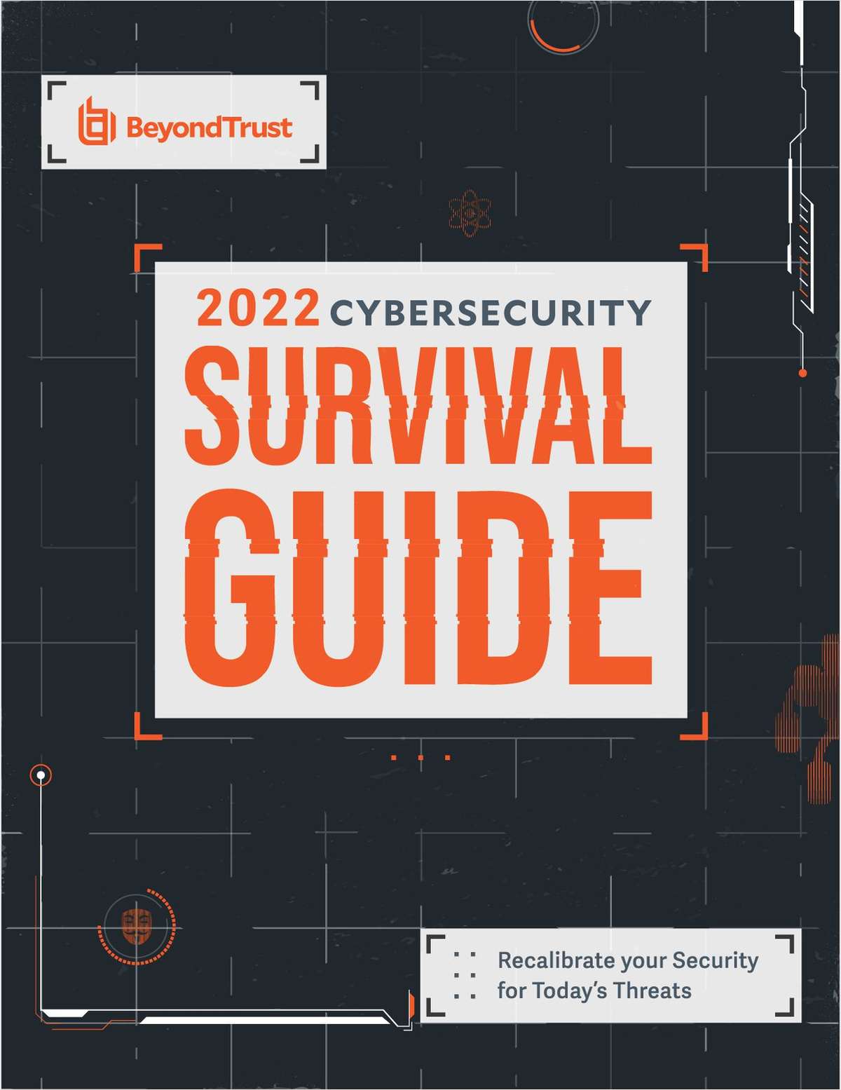 The 2022 Cybersecurity Survival Guide