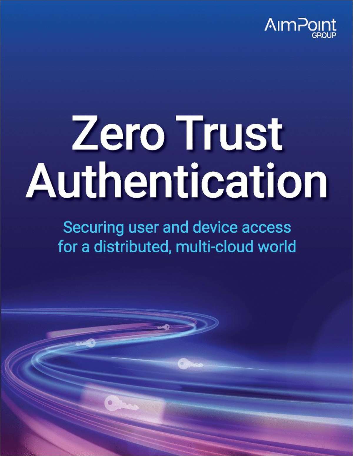Zero Trust Authentication: The Definitive Book
