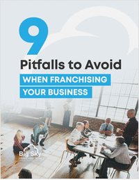 9 Pitfalls to Avoid When Franchising Your Business