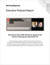 Next Generation HDR Solutions Support the Future of Broadcast with ATSC 3.0