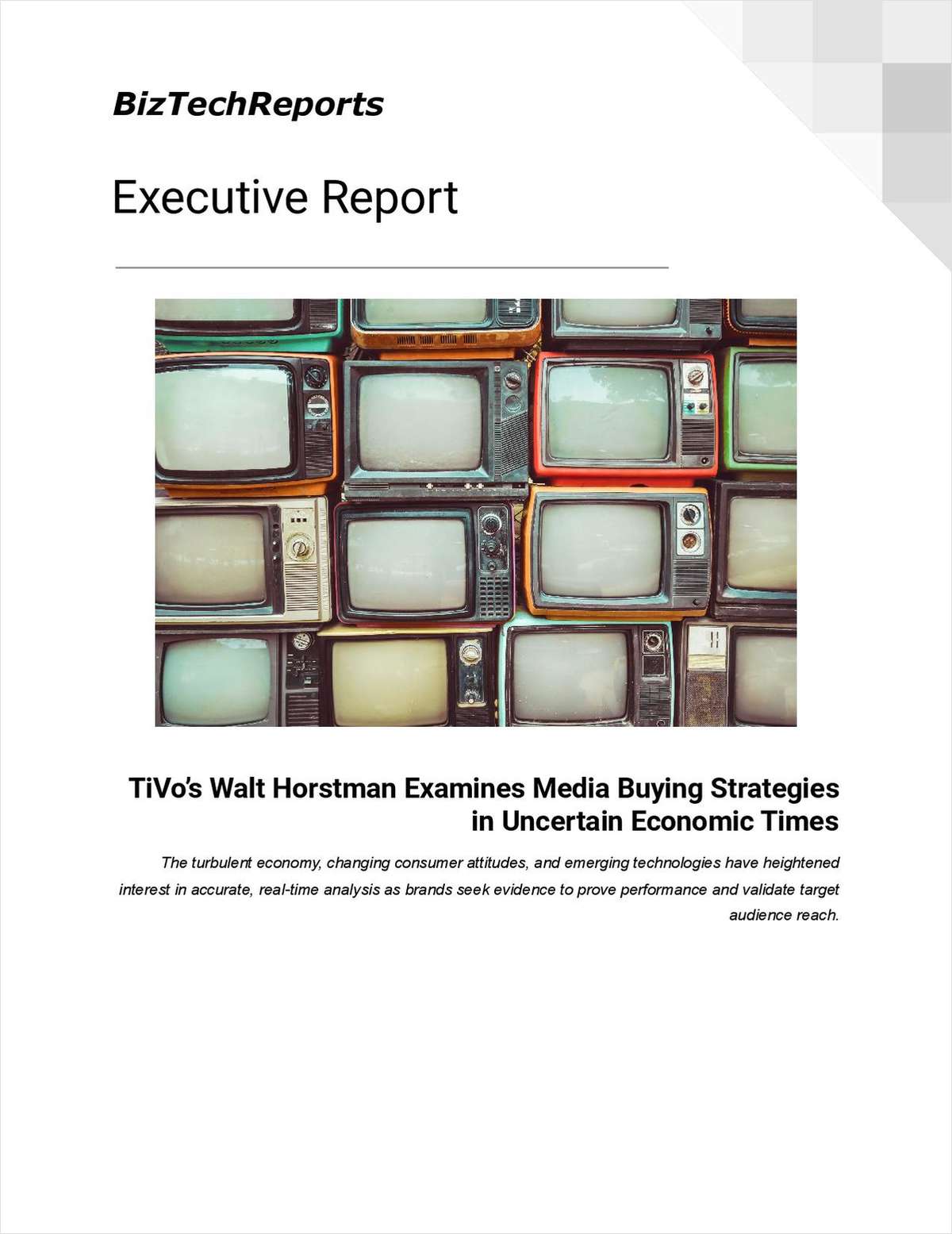 TiVo's Walt Horstman Examines Media Buying Strategies in Uncertain Economic Times