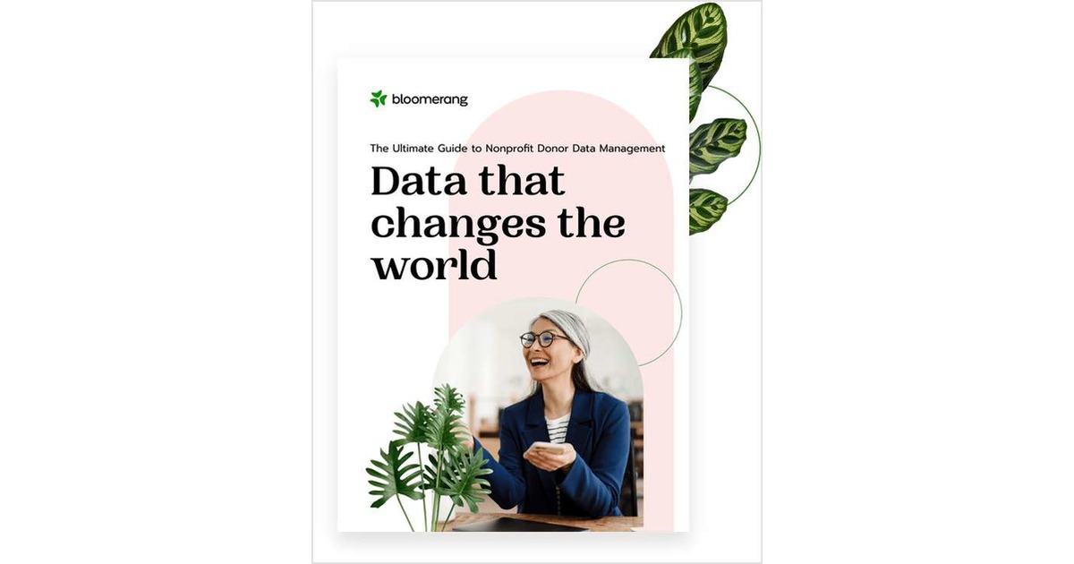 The Ultimate Guide to Nonprofit Donor Data Management