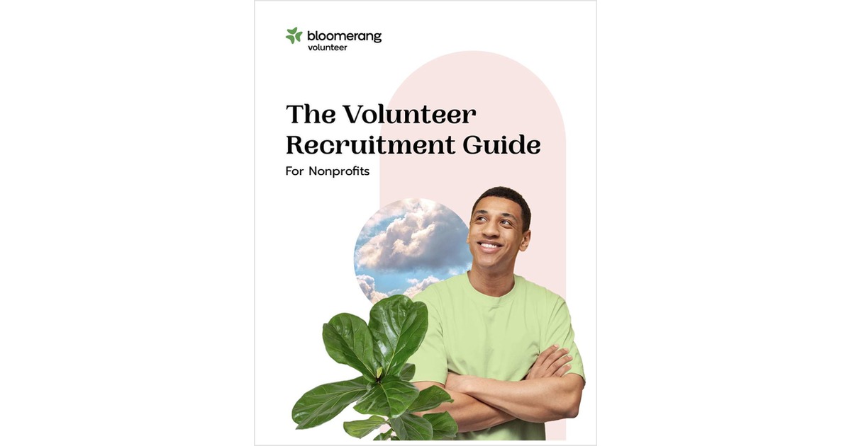 The Volunteer Recruitment Guide For Nonprofits