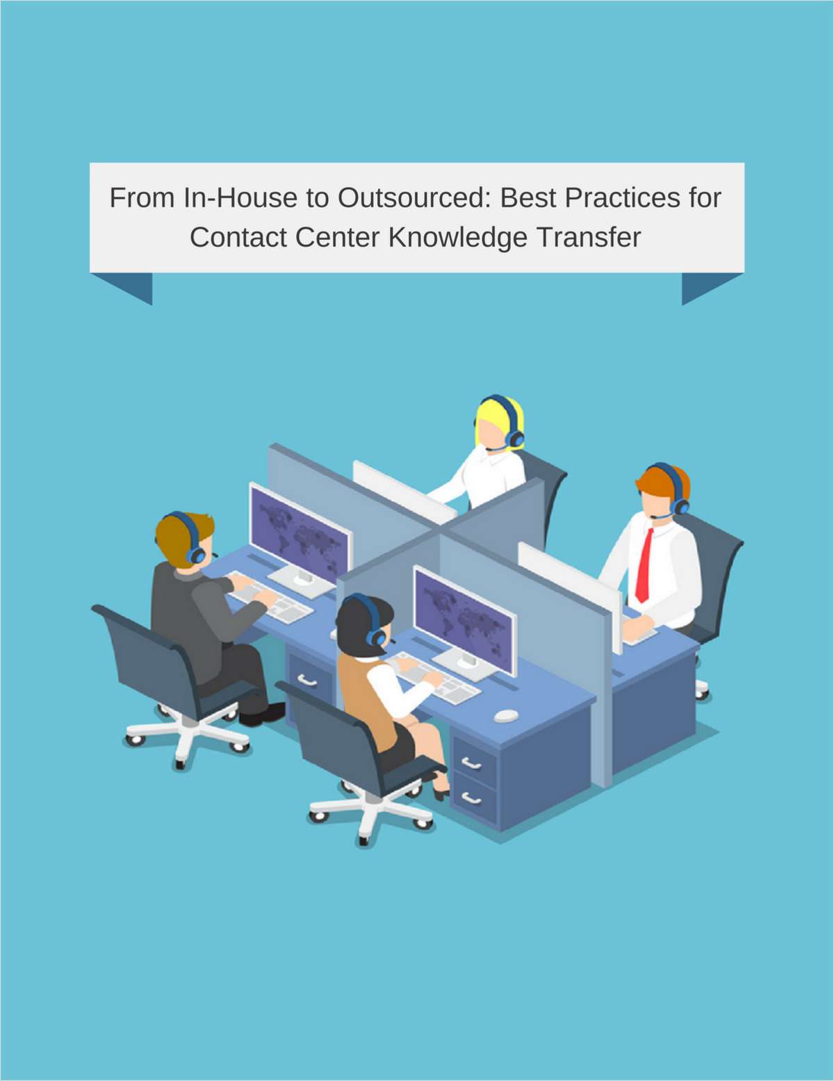 From In-House to Outsourced: Best Practices for Contact Center Knowledge Transfer
