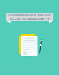 4 Essential Resources to Read Before You Craft Your Contact Center RFP