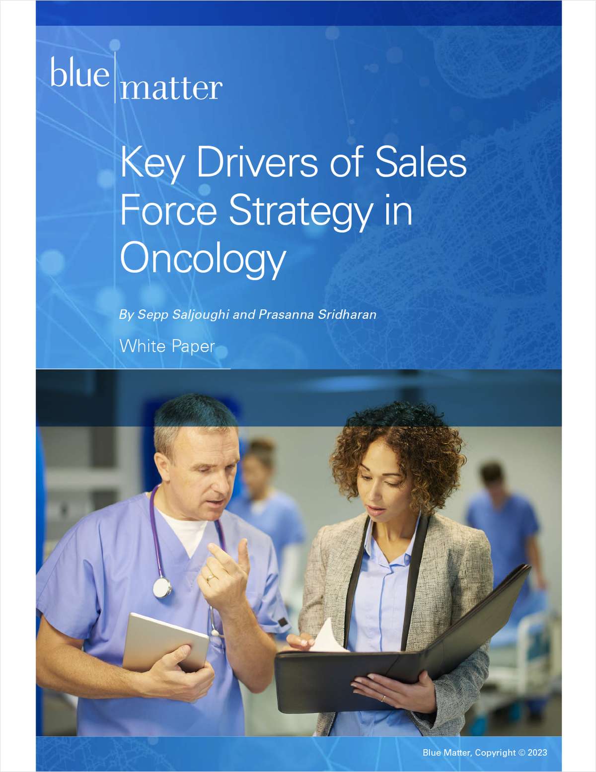 Key Drivers of Sales Force Strategy in Oncology