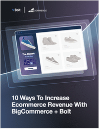 10 Ways to Increase Ecommerce Revenue with BigCommerce + Bolt