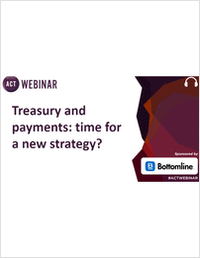 Treasury and Payments: Time for a New Strategy?