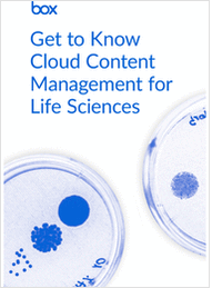Get to Know Cloud Content Management for Life Sciences