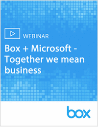 Box + Microsoft - Together We Mean Business
