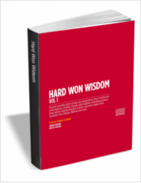 Hard Won Wisdom: Practical, Everyday Tactics to Help Your People Thrive