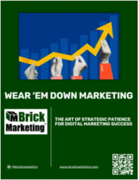 Wear 'Em Down Marketing™ Strategy Book