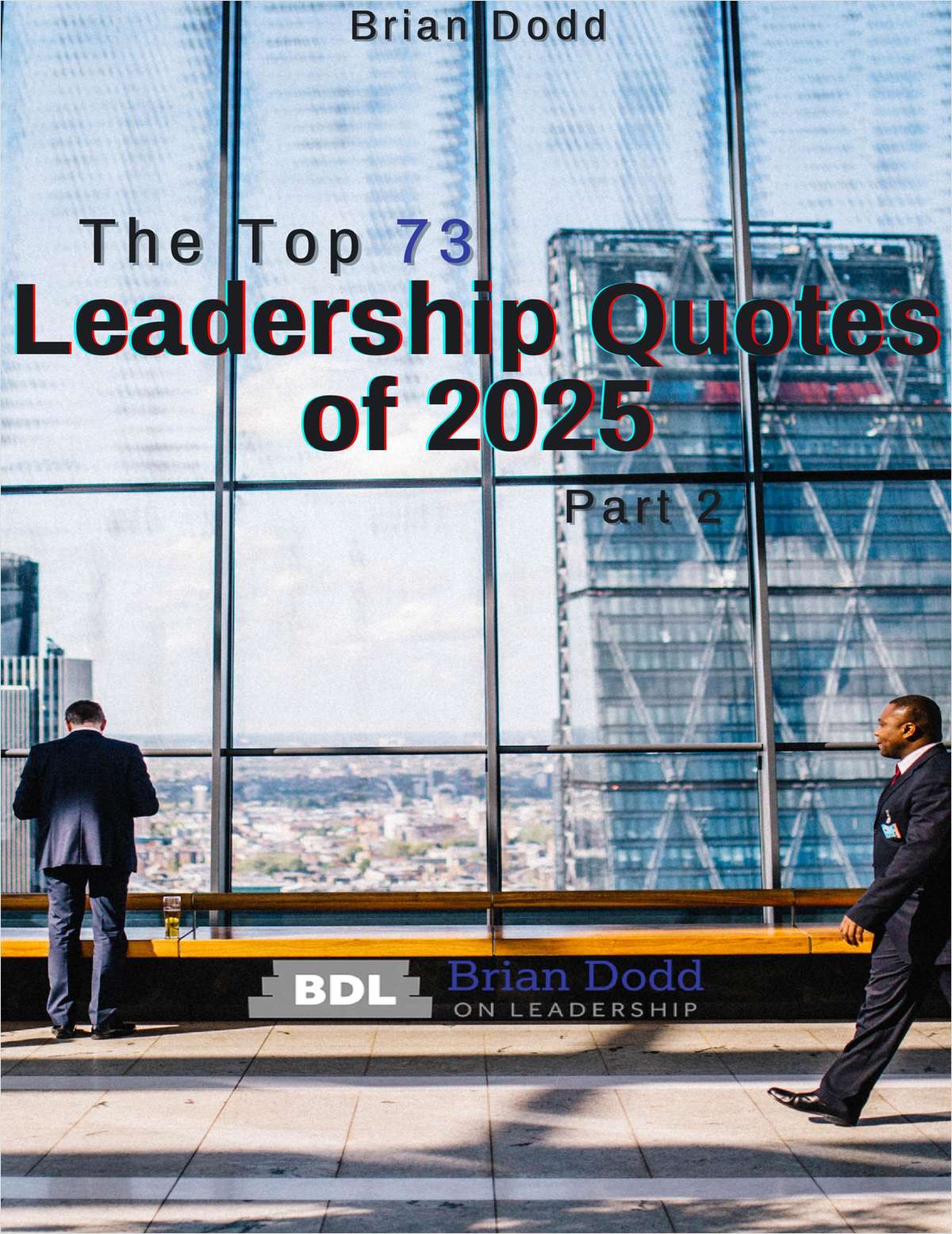 THE TOP 73 LEADERSHIP QUOTES OF 2025 PART 2