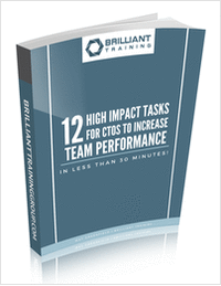 12 High Impact Tasks for CTOs to Increase Team Performance - in Less Than 30 Minutes