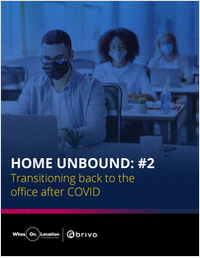 Home Unbound 2: Transitioning Back to the Office After COVID