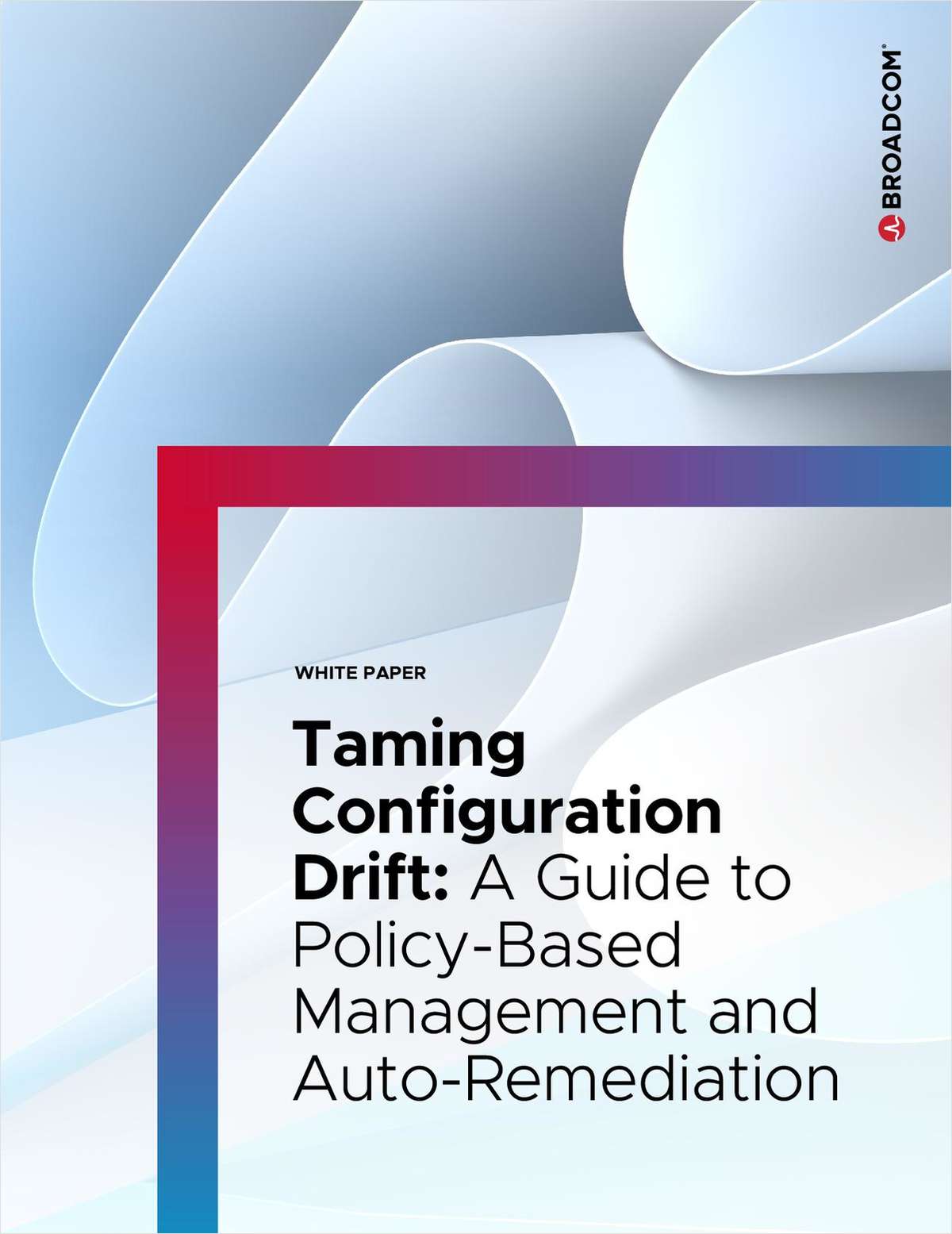 Taming Configuration Drift: A Guide to Policy-Based Management and Auto-Remediation