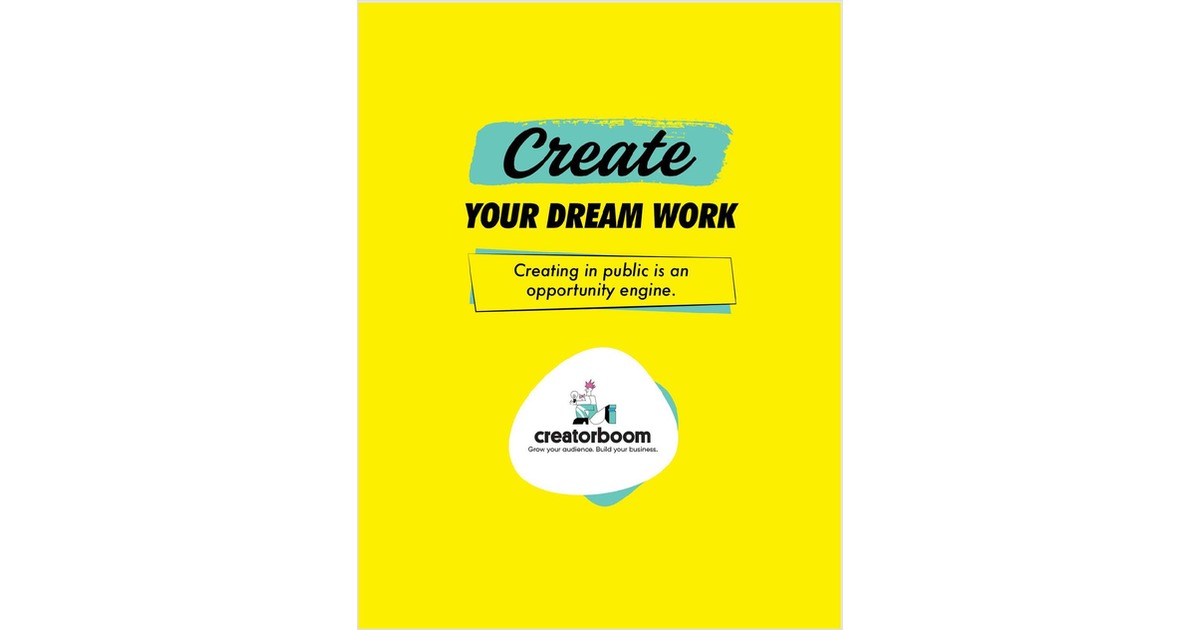 Create Your Dream Work