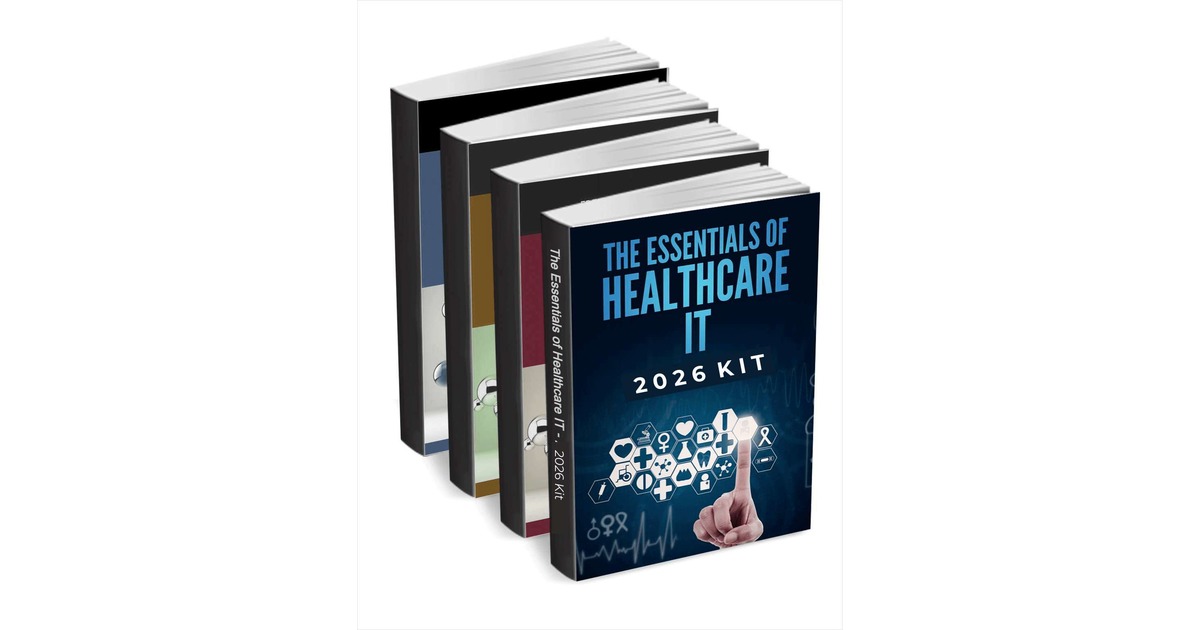 The Essentials of Healthcare IT Kit - 2026 Kit