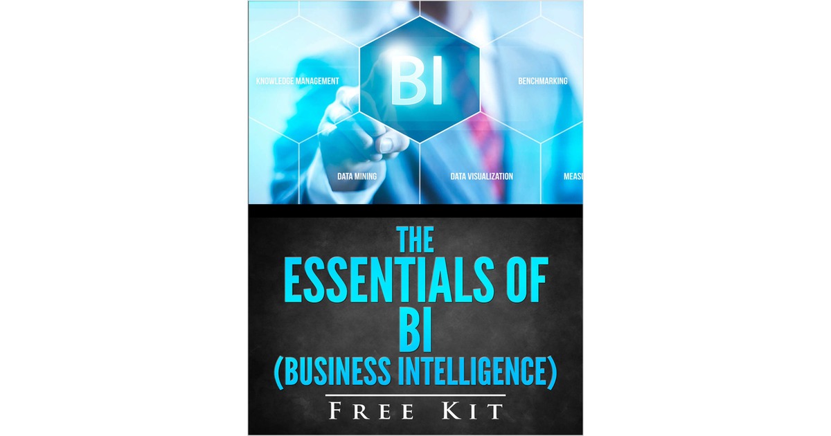 The Essentials of BI (Business Intelligence) - Free Kit