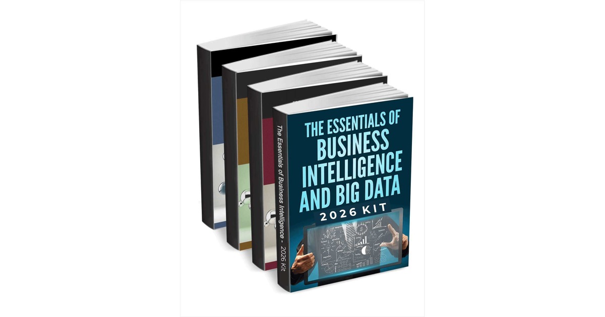 The Essentials of Business Intelligence and Big Data - 2026 Kit