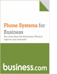 Phone Systems Not a One-Size-Fits-All Solution: Which is Right For Your Business?