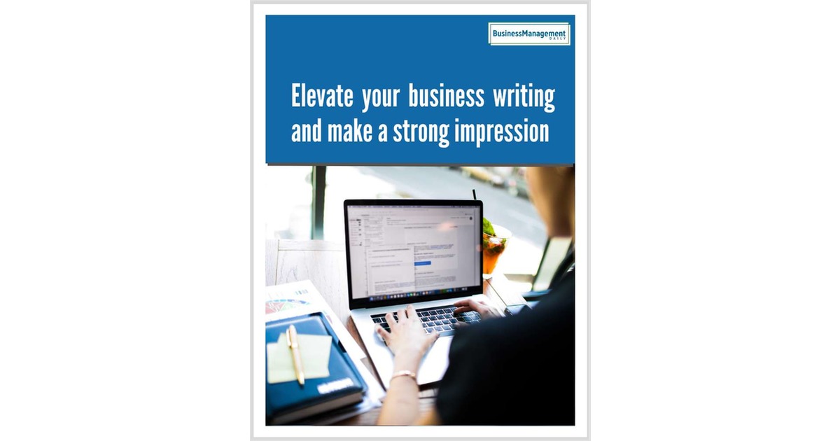 Elevate your business writing and make a strong impression Free Report