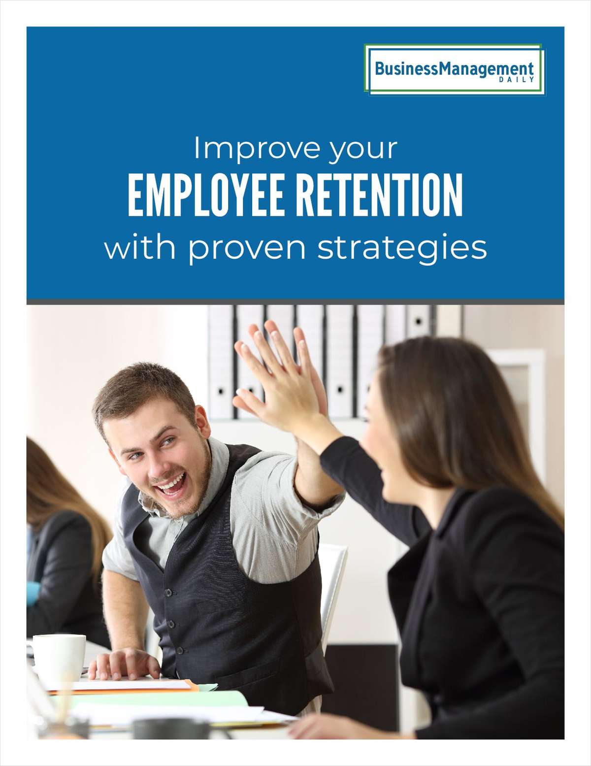 Improve your employee retention with proven strategies