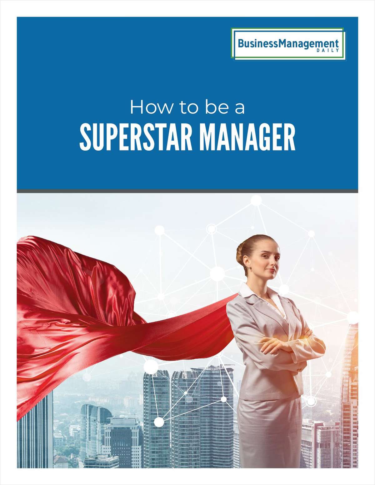 How to be a superstar manager