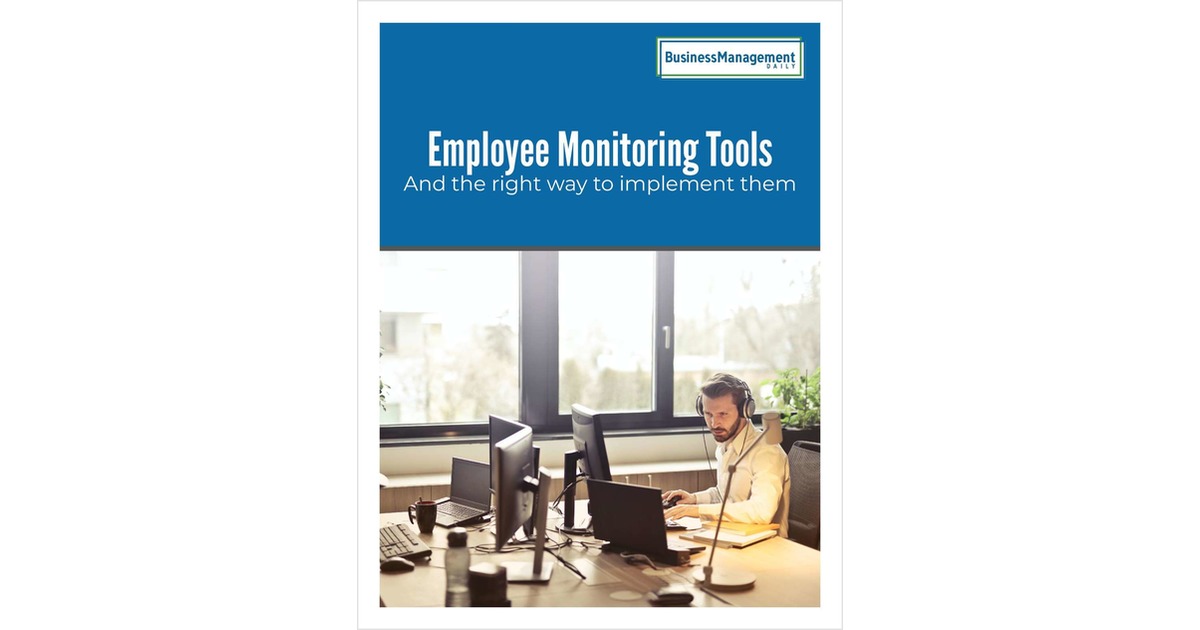 Employee Monitoring Tools: And the right way to implement them Free Report