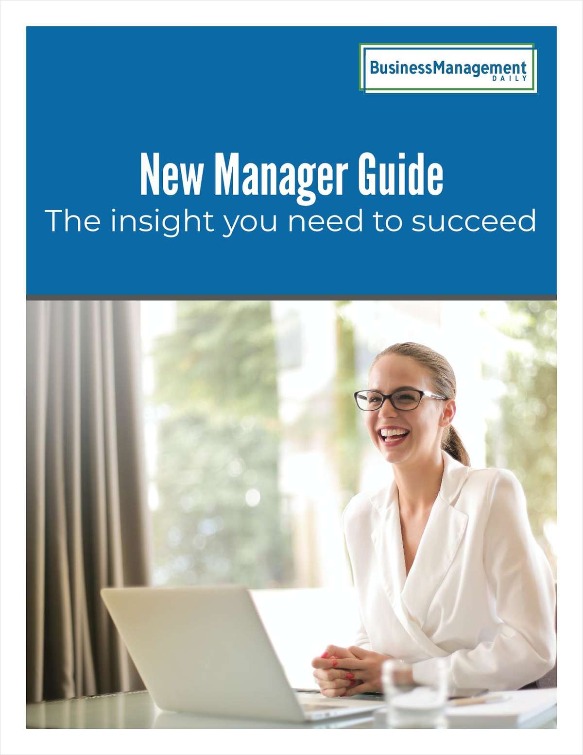 New Manager Guide: The insight you need to succeed
