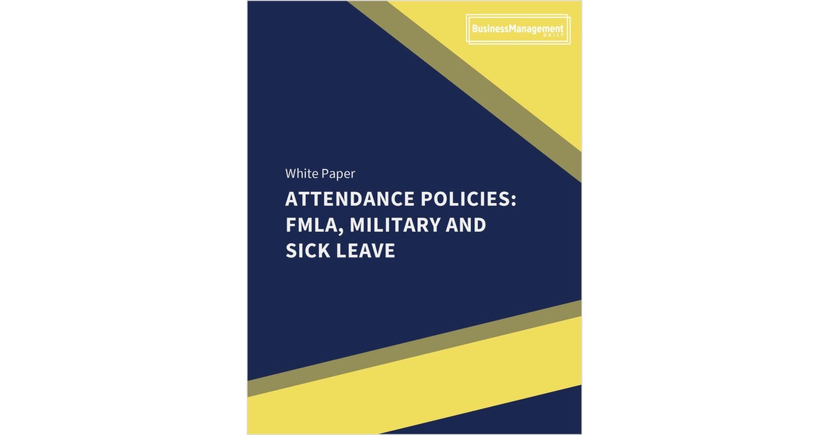 Attendance Policies: FMLA, Military and Sick Leave
