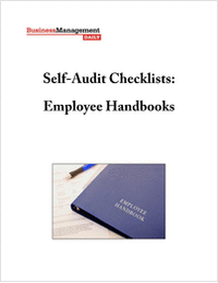     Self-Audit Checklist: Your Employee Handbook        This free checklist outlines the topics that are considered essential in every employee handbook. Learn More >