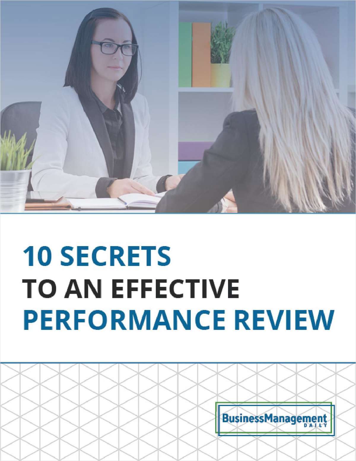 10 Secrets to an Effective Performance Review: Examples and Tips