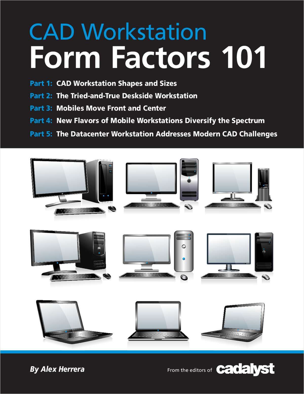 free form workstation
CAD Workstation Form Factors 6, Free Cadalyst Magazine ... free form workstation
CAD Workstation Form Factors 6, Free Cadalyst Magazine ...