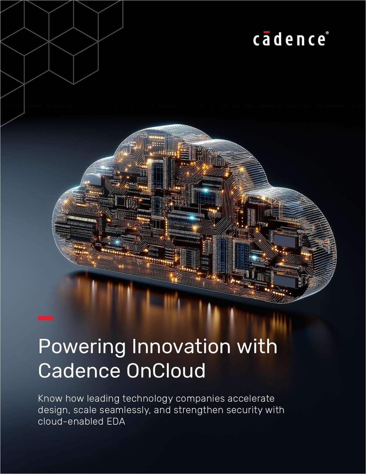 Powering Innovation with Cadence OnCloud: Scalable, Secure, and Seamless EDA for Cutting-Edge Design
