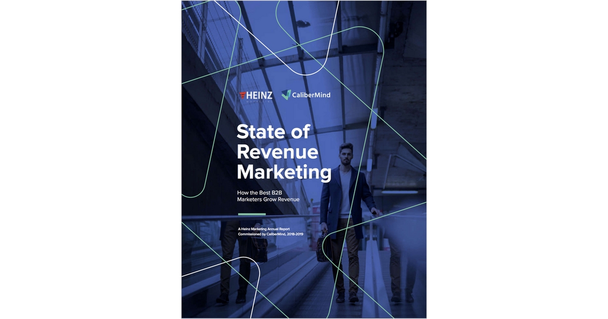 State Of Revenue Marketing Report 2018 Free Calibermind Research