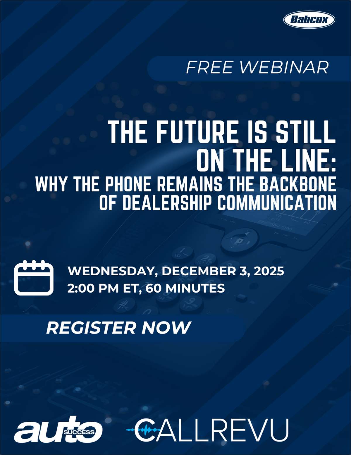 The Future Is Still on the Line: Why the Phone Remains the Backbone of Dealership Communication