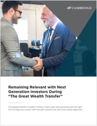 Remaining Relevant with Next Generation Investors During 'The Great Wealth Transfer'