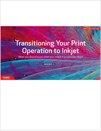 Transitioning Your Print Operation to Inkjet