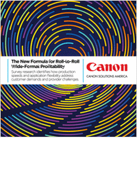 The New Formula for Roll-to-Roll Wide-Format Profitability
