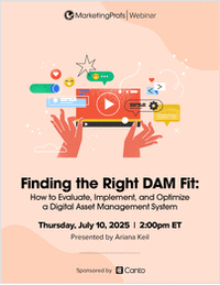 Finding the Right DAM Fit: How to Evaluate, Implement, and Optimize a Digital Asset Management System