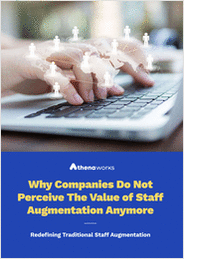 Why Companies Do Not Perceive The Value of Staff Augmentation Anymore