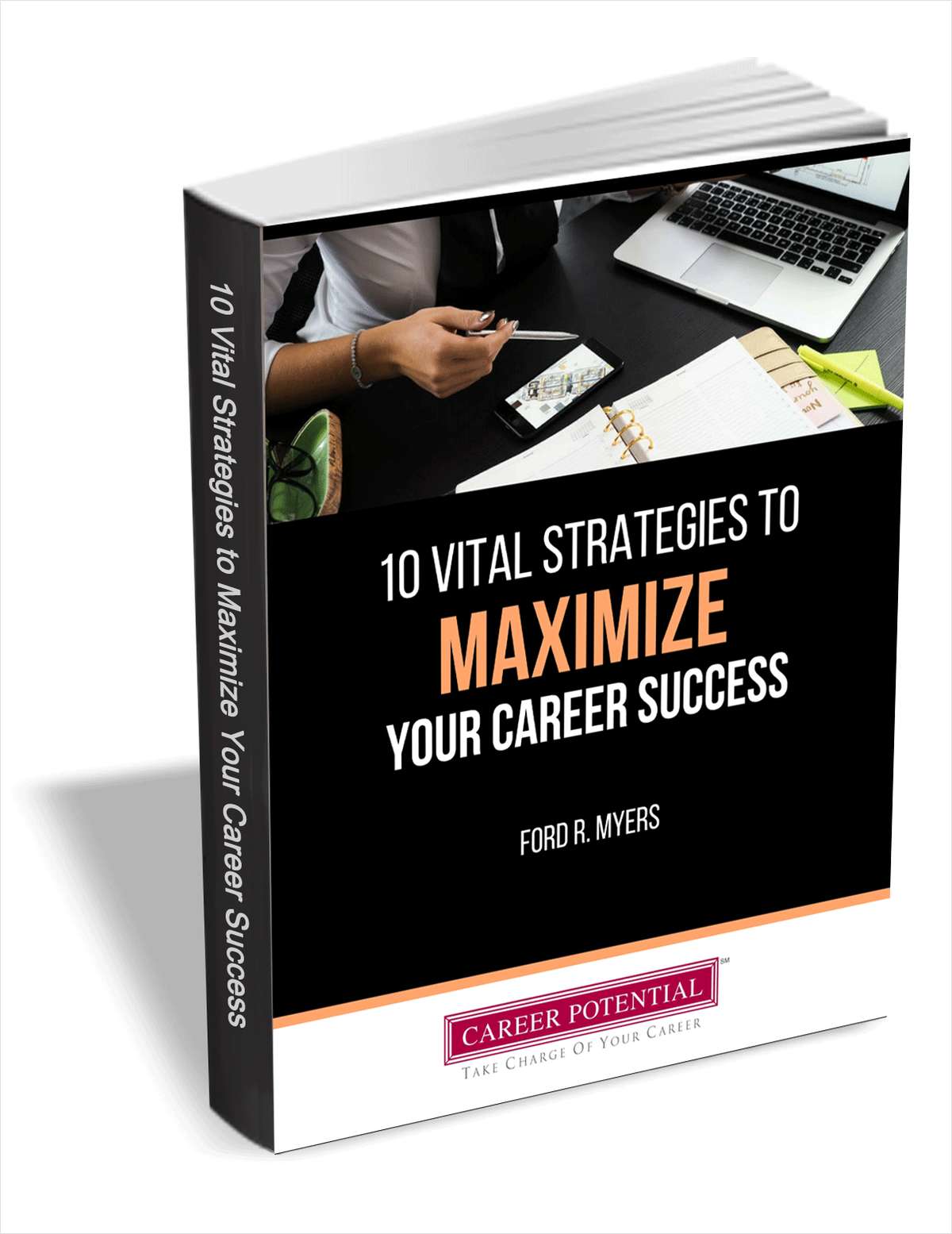 10 Vital Strategies to Maximize Your Career Success