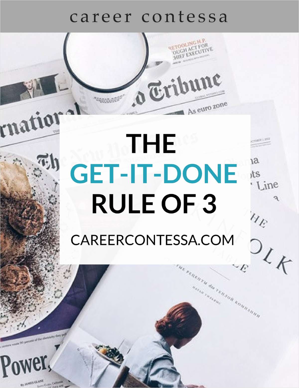 The Get-It-Done Rule of 3 - Productivity Workbook