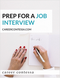 Prep For a Job Interview - Five Simple Steps to Seriously Dominate Your Next Job Interview