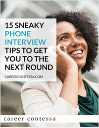 15 Sneaky Phone Interview Tips to Get You to the Next Round